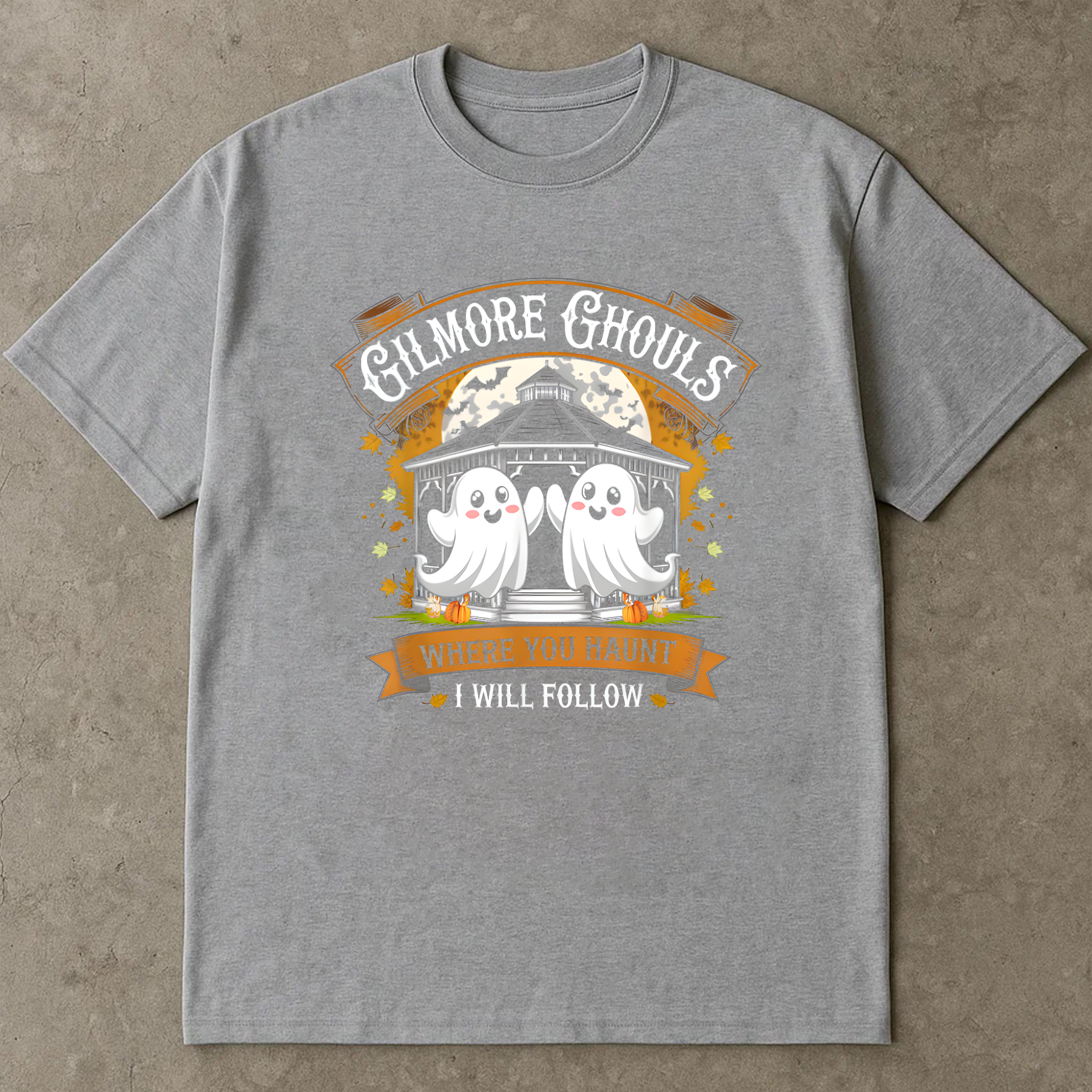 Gilmore Ghouls Shirt, Funny Halloween Ghost Tee, Where You Haunt I Will Follow, Gilmore Girls Fan Gift - Spooky Fall Shirt