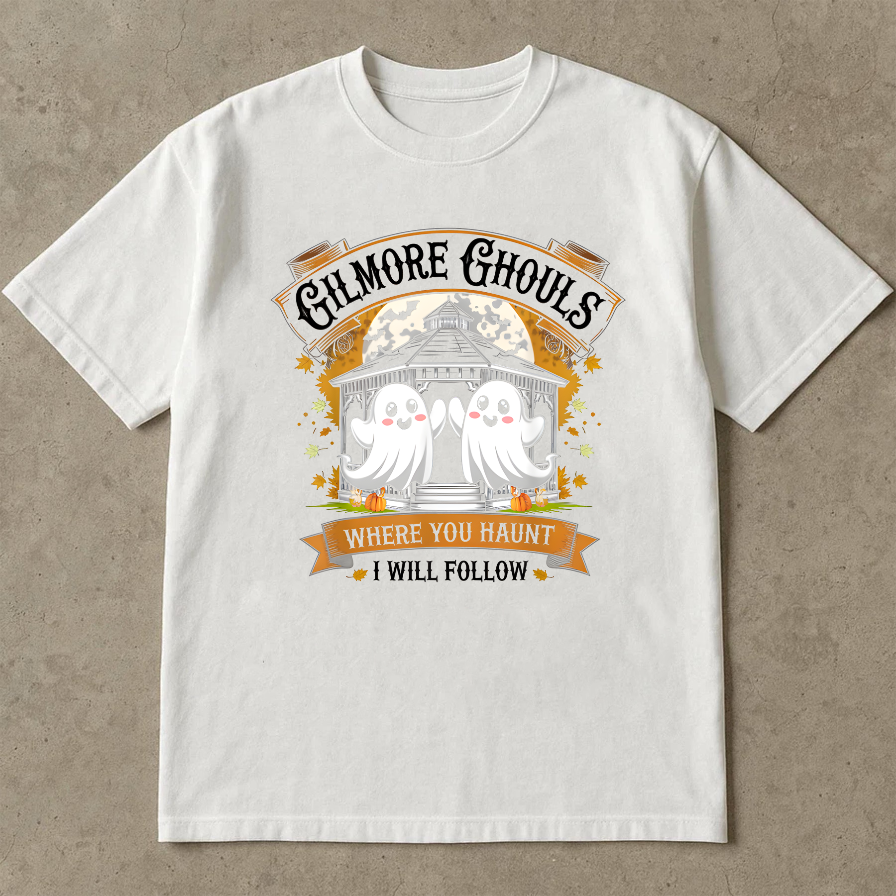 Gilmore Ghouls Shirt, Funny Halloween Ghost Tee, Where You Haunt I Will Follow, Gilmore Girls Fan Gift - Spooky Fall Shirt