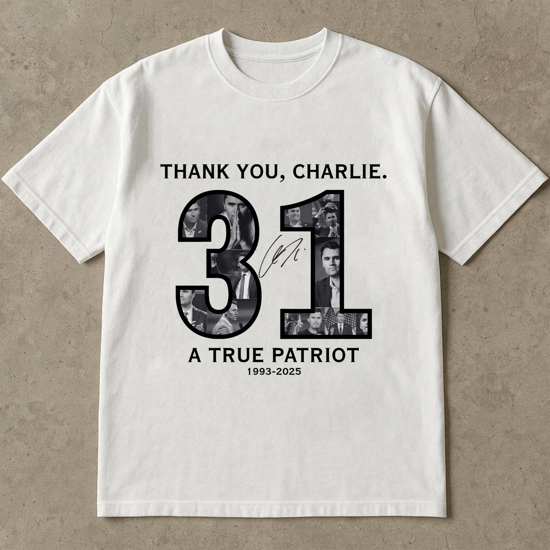 Thank You Charlie Shirt, 31 A True Patriot TShirt, Charlie Kirk Legacy Memorial Tee, Conservative Freedom Top
