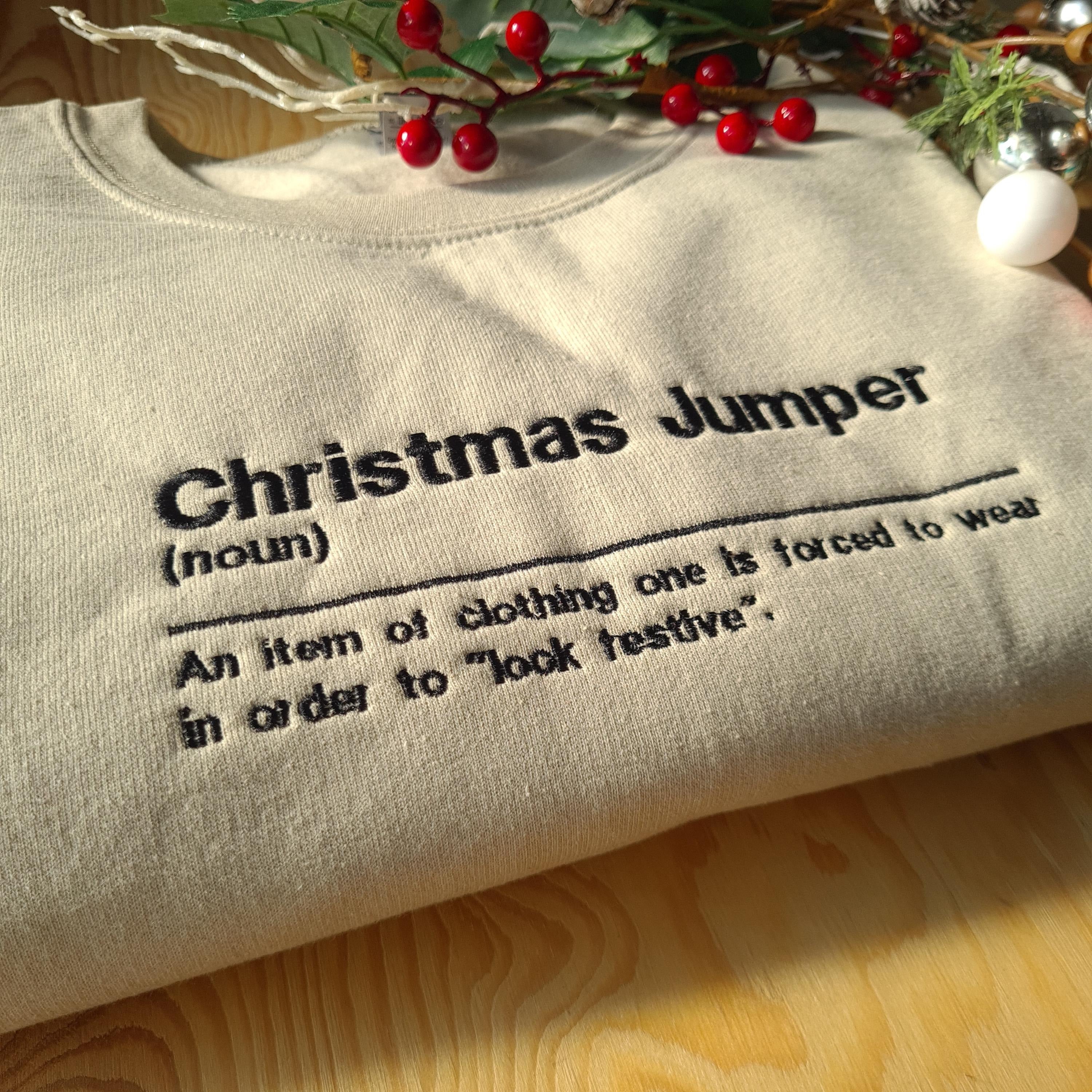 Funny Christmas Embroidered Jumper, Christmas Jumper, Christmas Definition Sweatshirt, Funny Christmas Gift, Ugly Christmas Jumper EBAC61