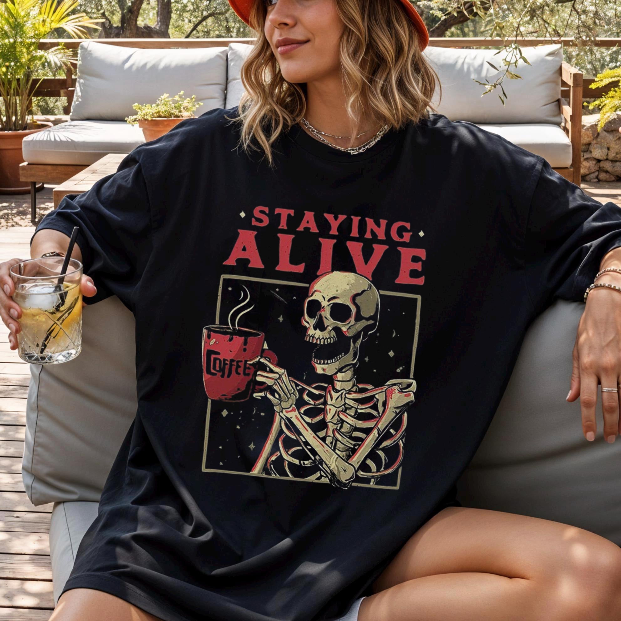 Staying Alive Coffee Lovers T-shirt, Funny Skeleton T-Shirt, Halloween Tee Shirt, Skeleton Lovers Gift, Coffee Addict Tee, Halloween Costume Ideas