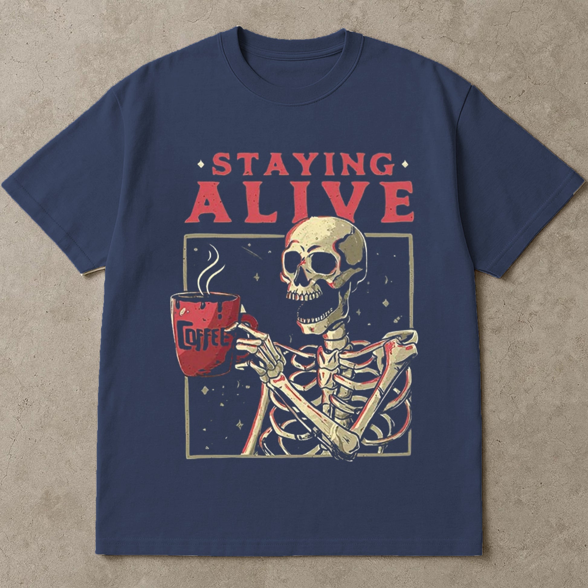 Staying Alive Coffee Lovers T-shirt, Funny Skeleton T-Shirt, Halloween Tee Shirt, Skeleton Lovers Gift, Coffee Addict Tee, Halloween Costume Ideas