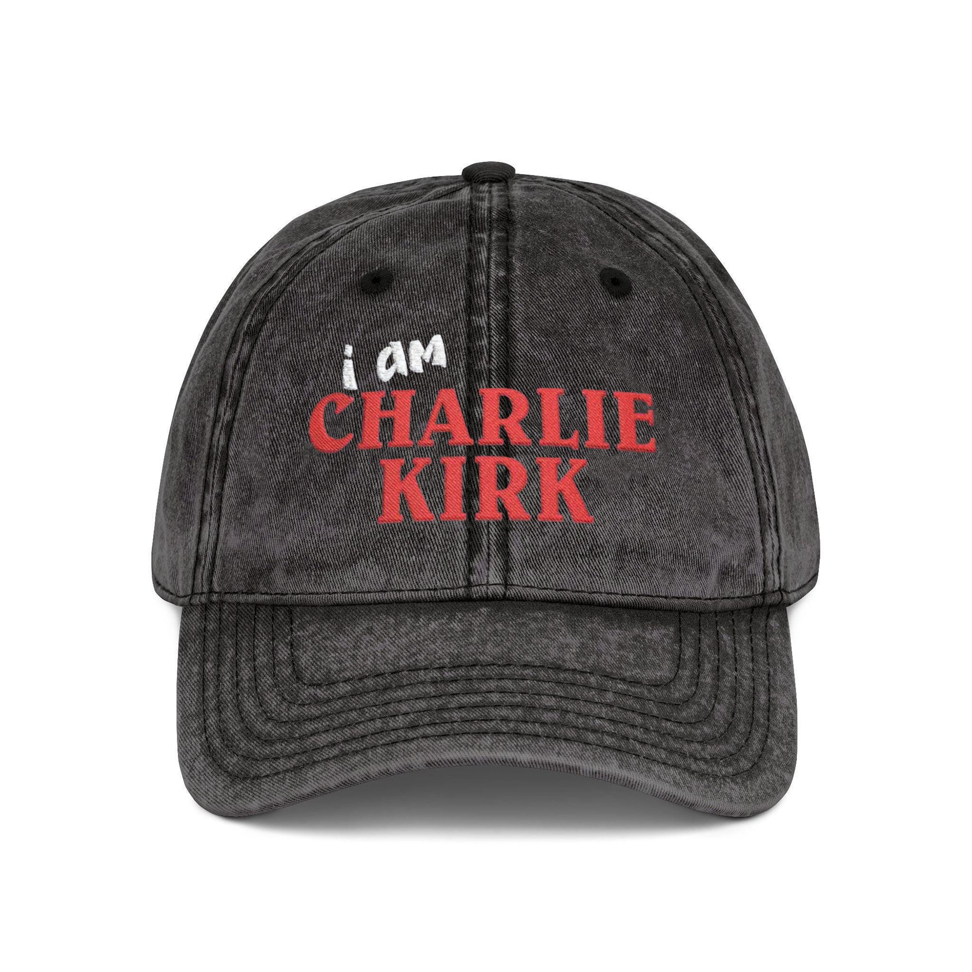 Embroidered I Am Charlie Kirk Washed Cap, Freedom Cap, Politics, Rest in Peace, Patriotic Hat, A True Patriot