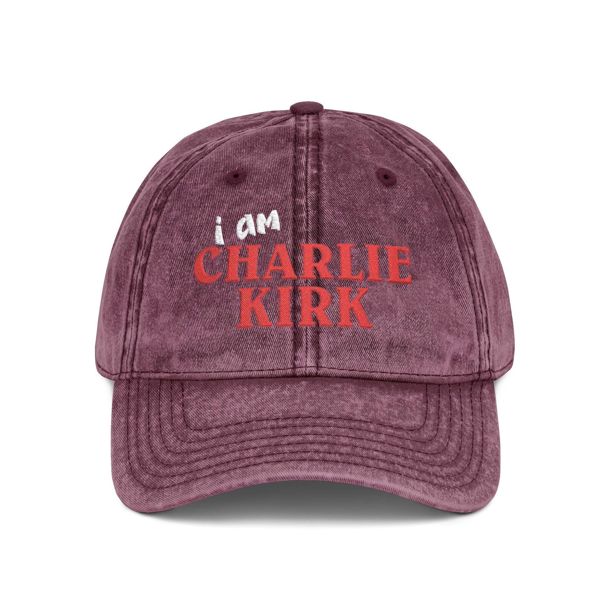 Embroidered I Am Charlie Kirk Washed Cap, Freedom Cap, Politics, Rest in Peace, Patriotic Hat, A True Patriot