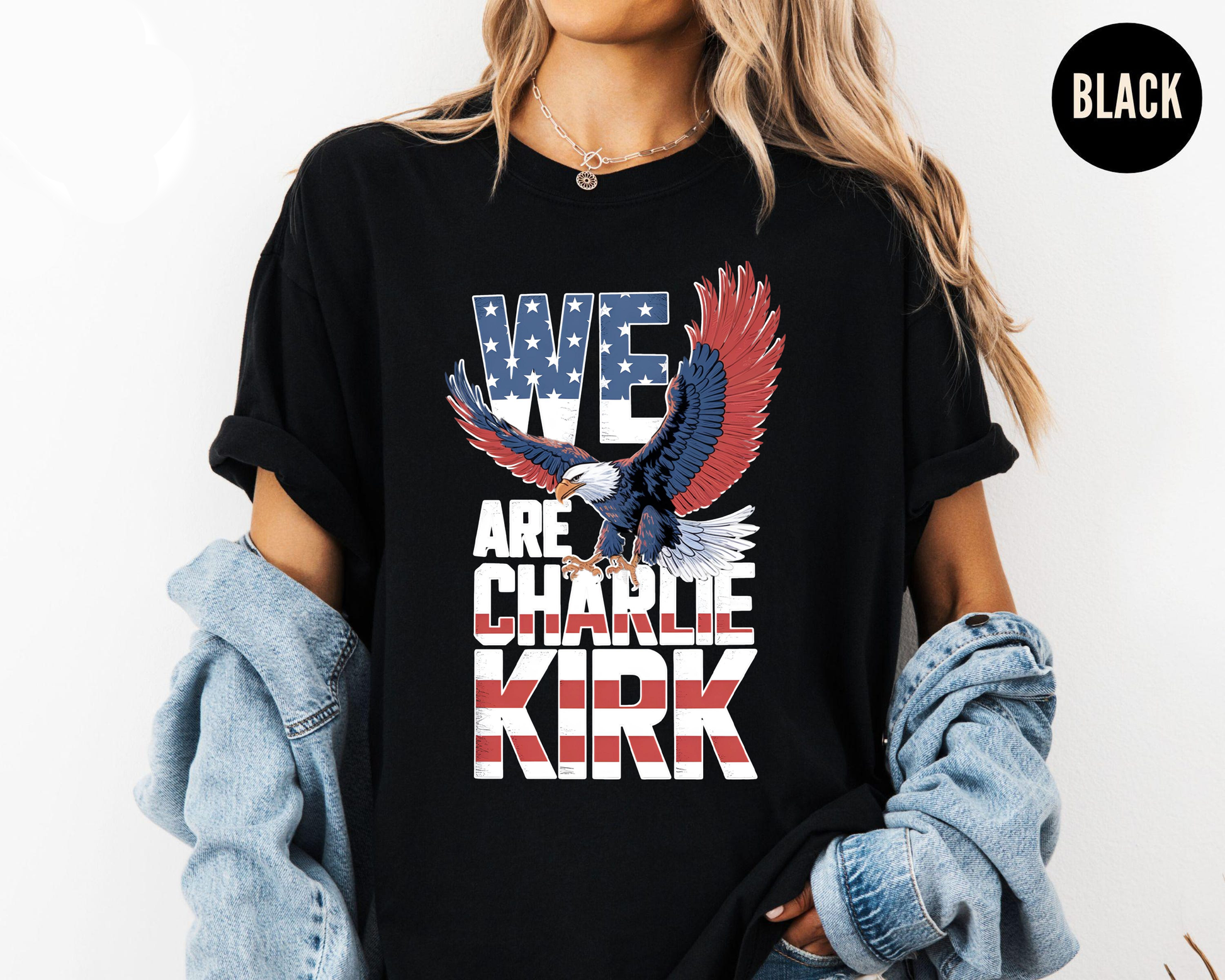 We Are Charlie Kirk Shirt, Patriotic Bald Eagle Tee, American Flag Graphic T-Shirt, USA Pride Top, 4th of July Gift Shirt