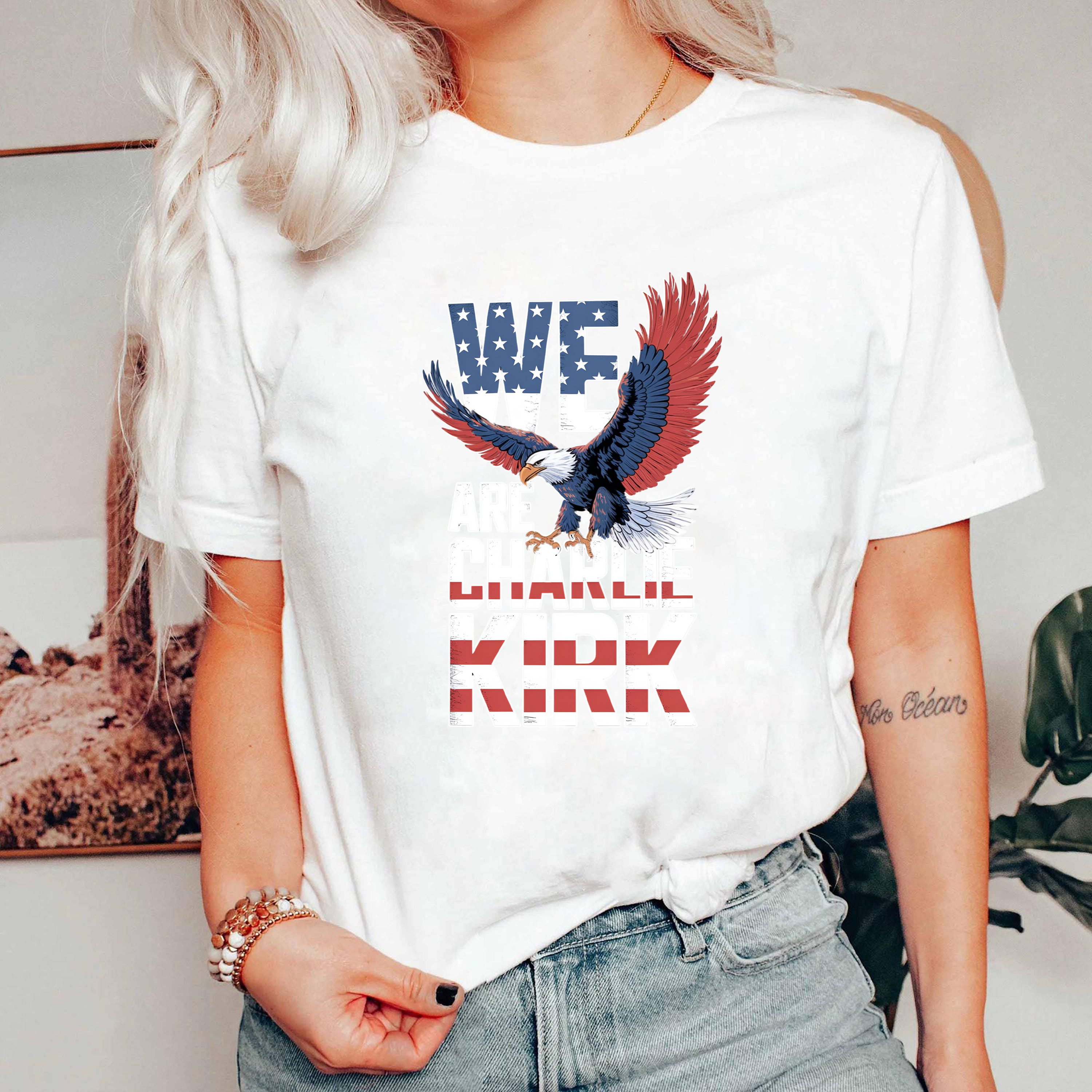 We Are Charlie Kirk Shirt, Patriotic Bald Eagle Tee, American Flag Graphic T-Shirt, USA Pride Top, 4th of July Gift Shirt