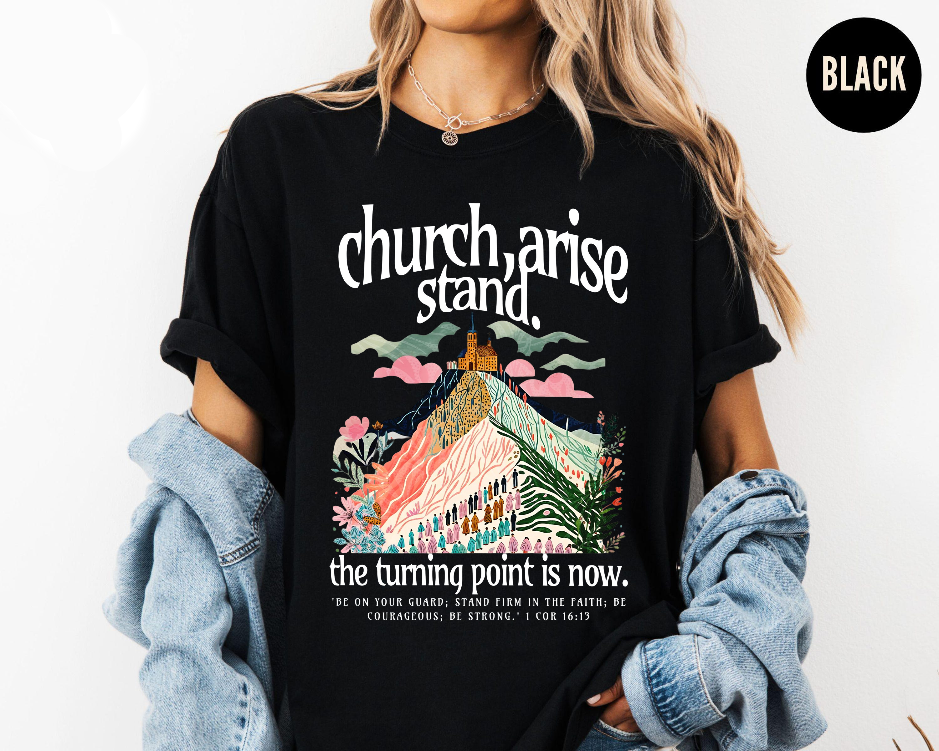 Church Arise Stand Firm Shirt, Christian Graphic Tee, Bible Verse T-Shirt, Inspirational Faith Top, 1 Corinthians 16:13 Shirt