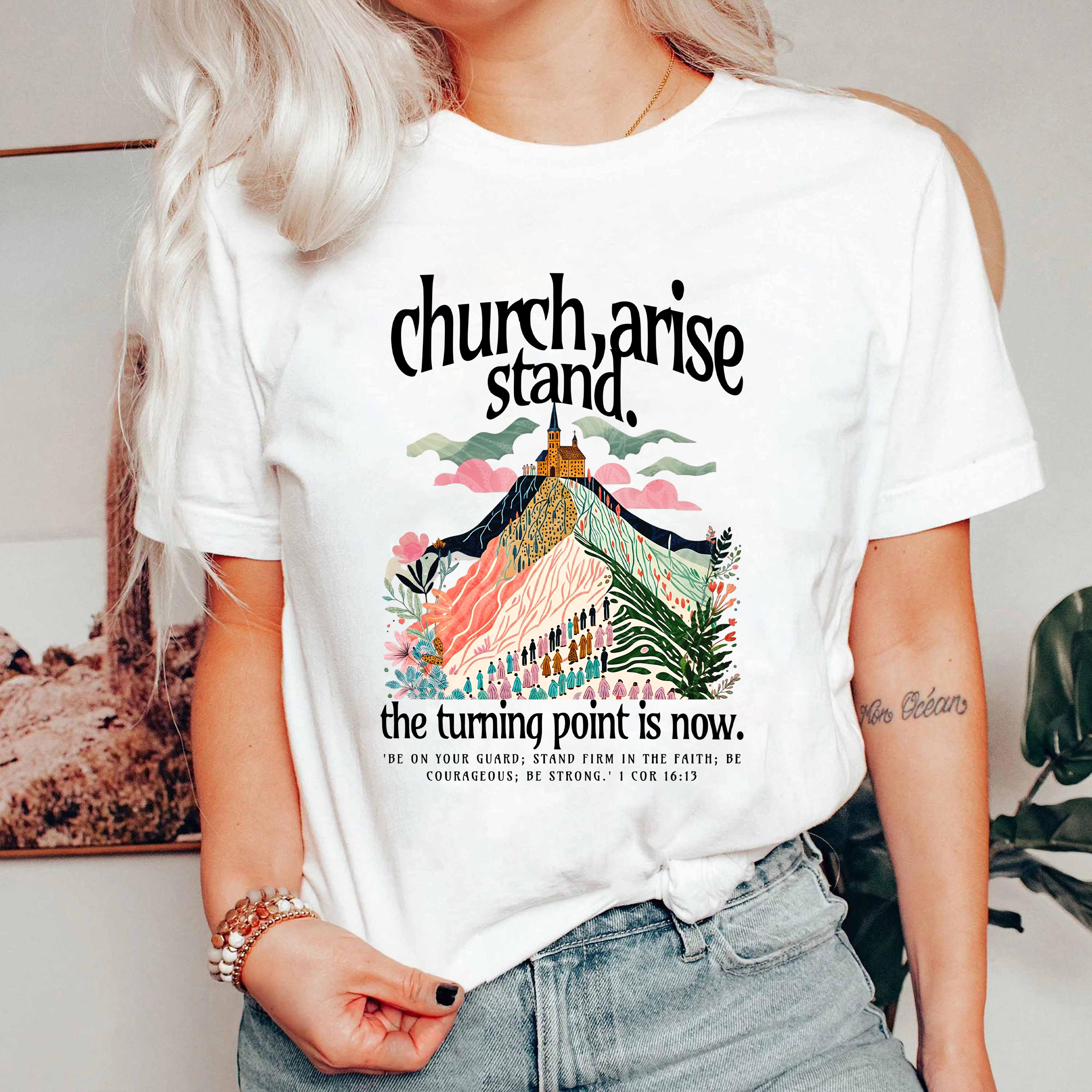 Church Arise Stand Firm Shirt, Christian Graphic Tee, Bible Verse T-Shirt, Inspirational Faith Top, 1 Corinthians 16:13 Shirt