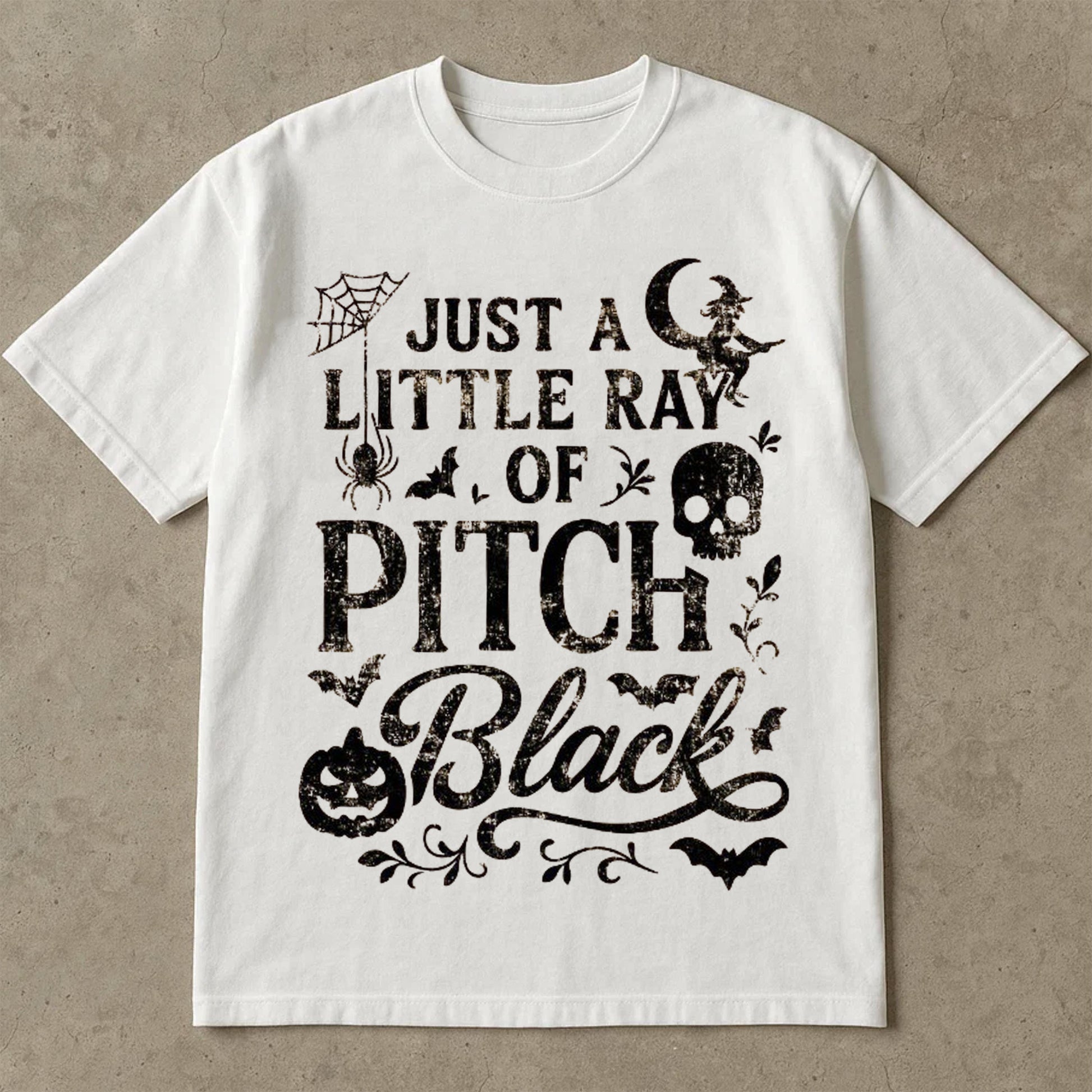 Just A Little Ray of Pitch Black Halloween Tee Shirts, Funny Spooky Graphic T Shirts, Vintage Witch Skull Bat Pumpkin T-Shirt, Halloween Costume Ideas, Halloween T Shirts For Adults