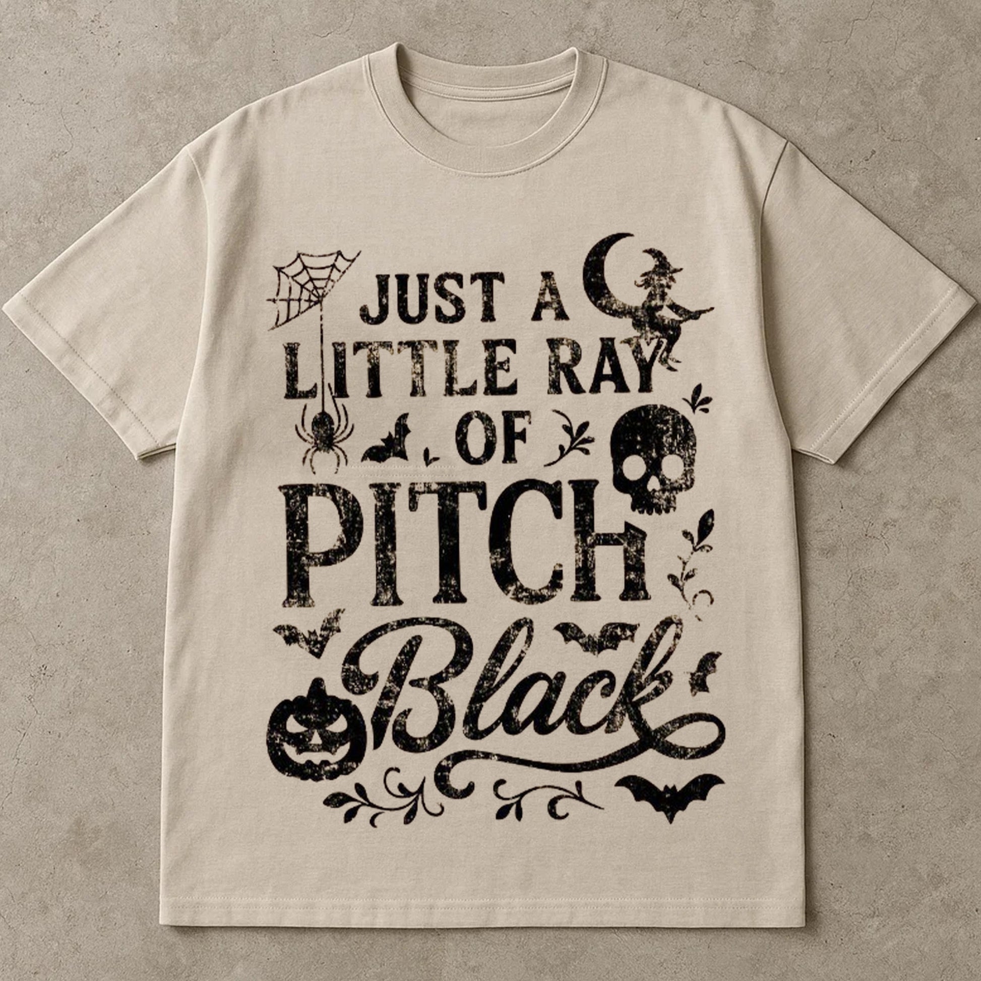 Just A Little Ray of Pitch Black Halloween Tee Shirts, Funny Spooky Graphic T Shirts, Vintage Witch Skull Bat Pumpkin T-Shirt, Halloween Costume Ideas, Halloween T Shirts For Adults