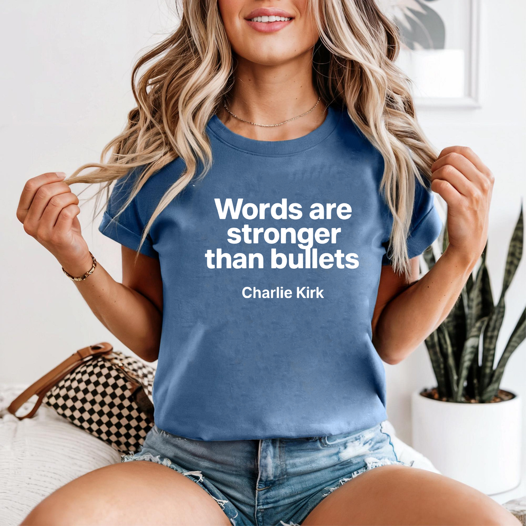 Words are Stronger Than Bullets Shirt, Charlie Kirk Quote Shirt, Patriotic Quote Tee, Inspirational Shirt, American Freedom Shirt, Political Shirt, Motivational Tee