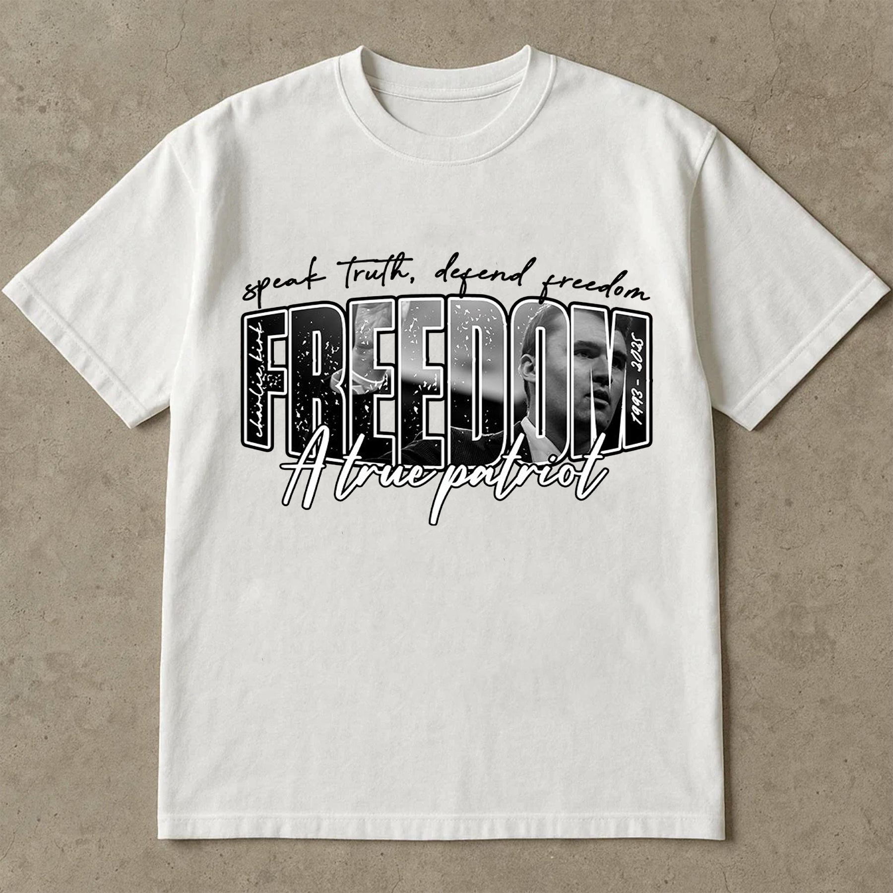 Freedom A True Patriot Shirt, Charlie Kirk TShirt, Speak Truth Defend Freedom Tee, America Conservative Political Top