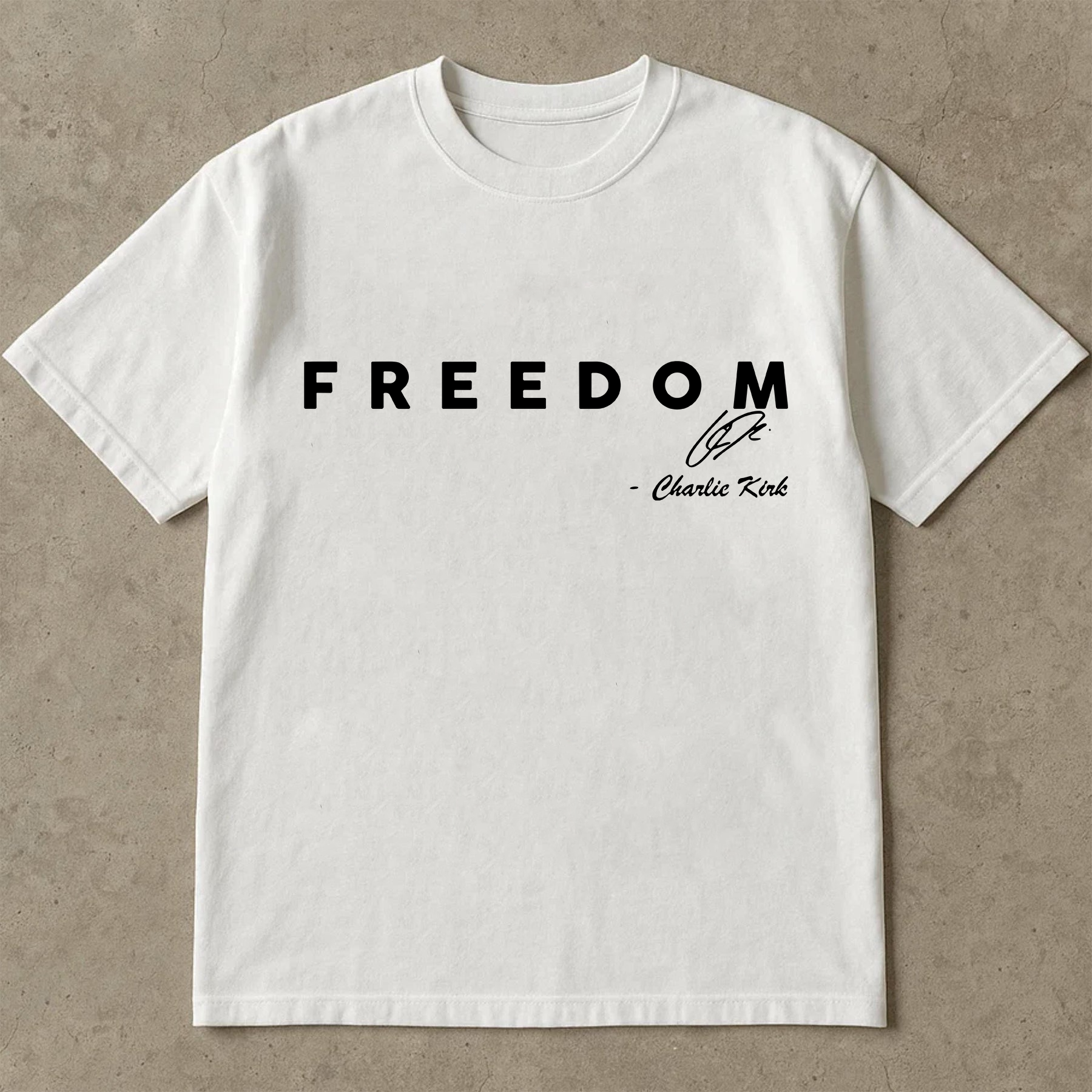 Freedom Shirt, Charlie Kirk Quote Tee, Political Activism T Shirt, Liberty Freedom Graphic Tee, Patriotic Statement Shirt