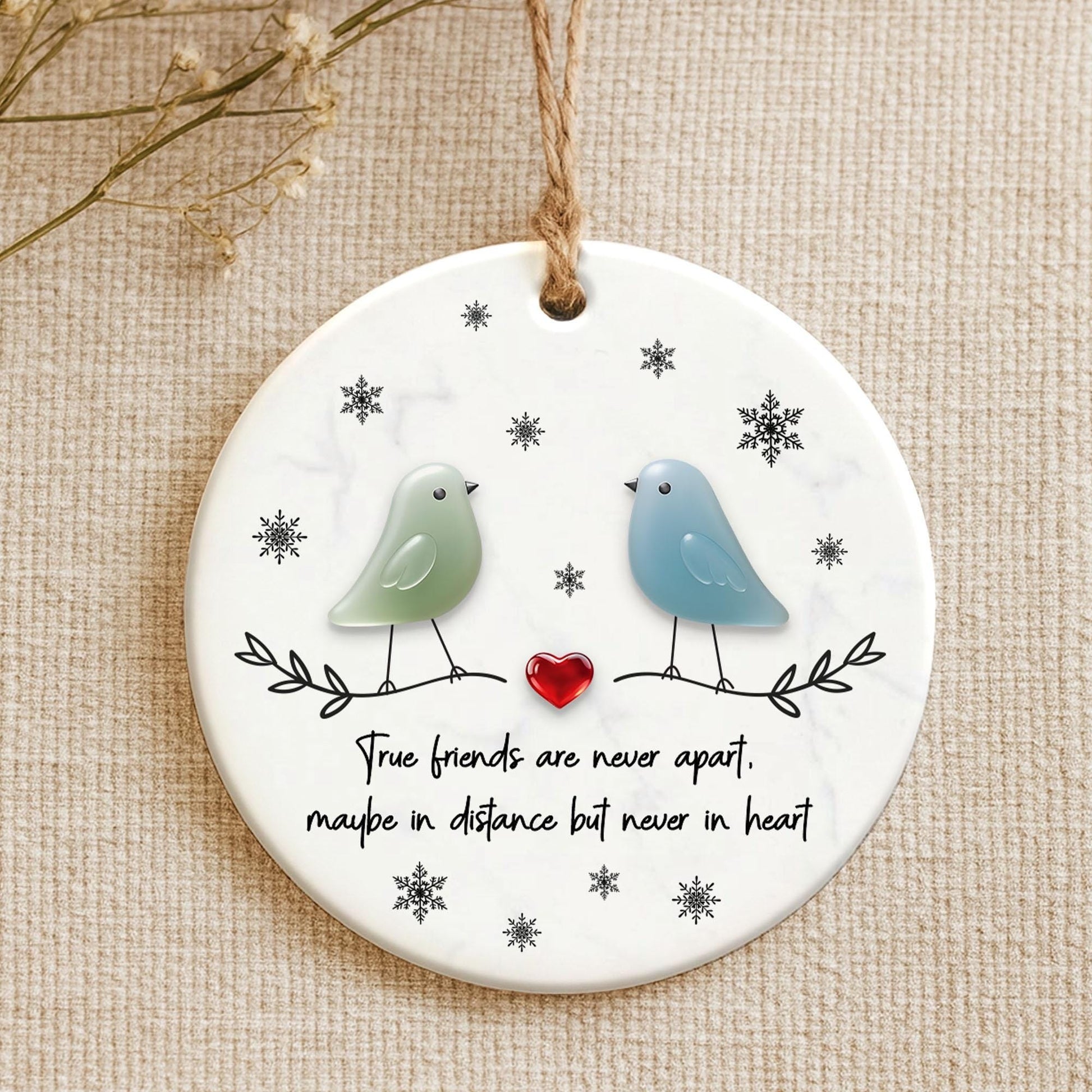 True Friends Never Apart Ceramic Ornament, Friendship Ceramic Christmas Ornament2025, Best Friend Gift Holiday Keepsake