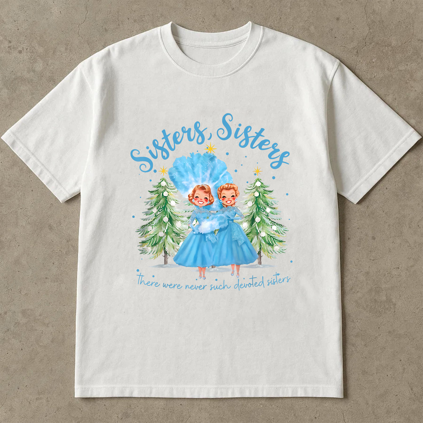 Sisters Sisters Christmas Shirt, Retro Holiday Tee, Vintage Blue Dress Top, Festive Family Outfit, Matching Sister Gift Shirt