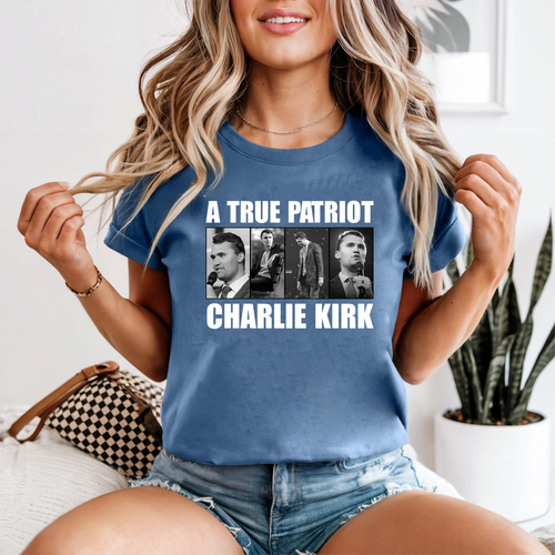A True Patriot Charlie Kirk Shirt, Political Conservative Quote Tee, USA Freedom Patriot TShirt, America Liberty Top