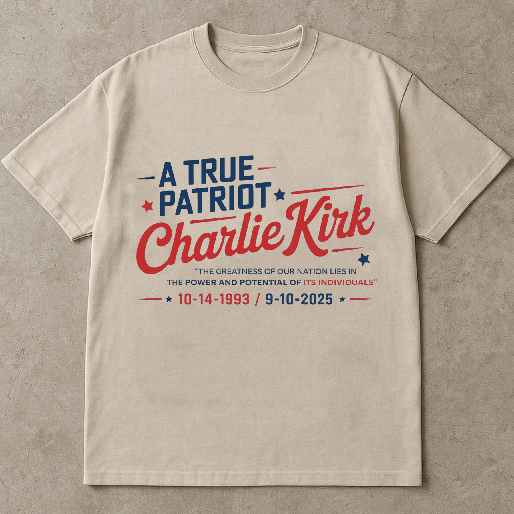 Charlie Kirk A True Patriot Shirt, America Conservative Legacy Tee, Freedom Political Quote TShirt, Patriot Memorial Top