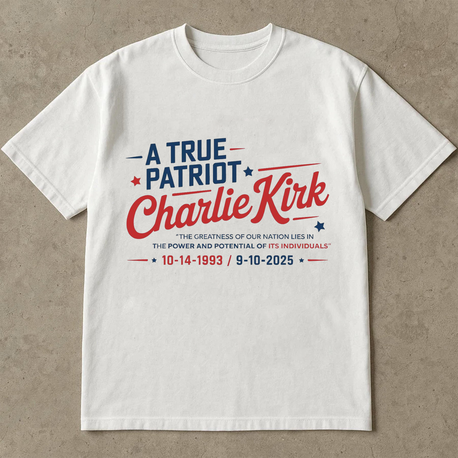 Charlie Kirk A True Patriot Shirt, America Conservative Legacy Tee, Freedom Political Quote TShirt, Patriot Memorial Top