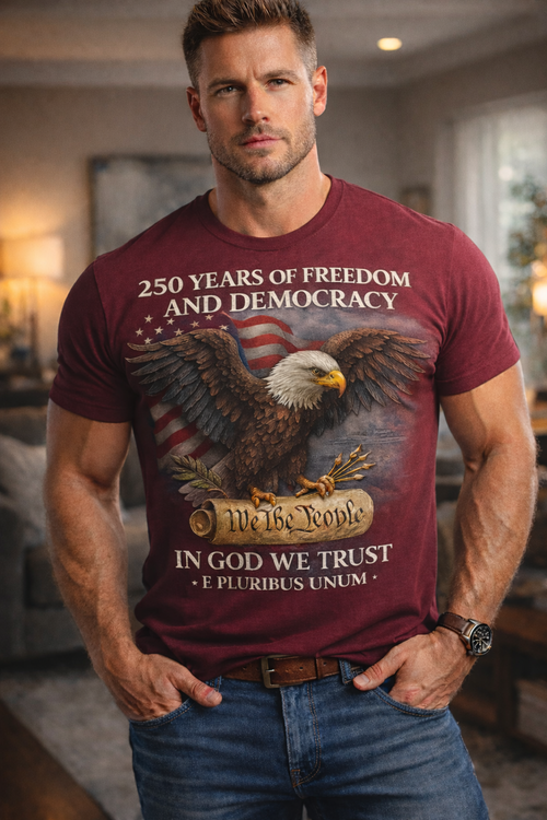 250 Years of Freedom and Democracy T-Shirt, U.S. 250th Anniversary Patriotic Eagle Tee, In God We Trust, Gift for Veterans & Americans