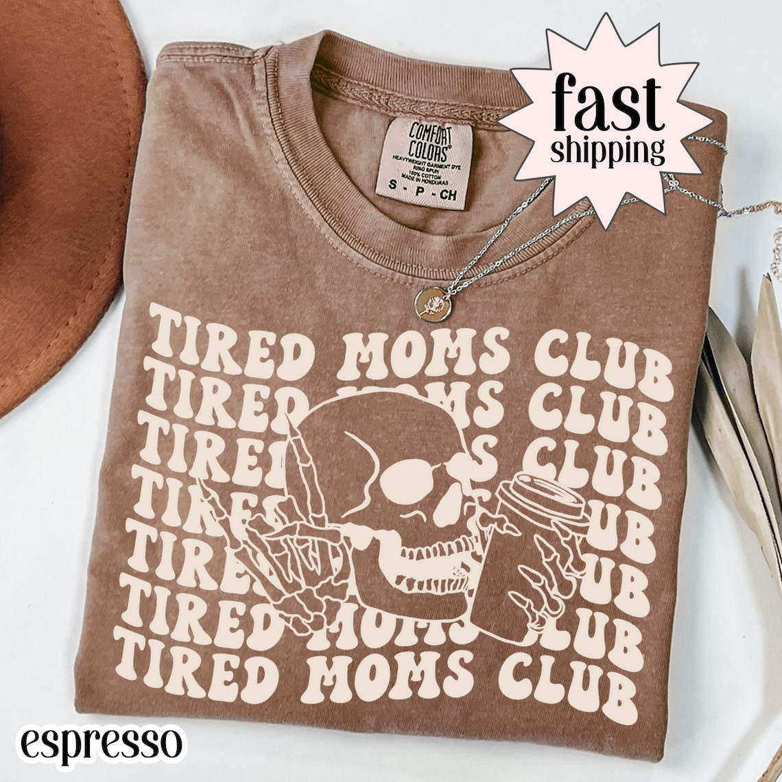 Tired Moms Club Shirt, Funny Coffee Mom Shirt, Mama Shirt, Mother’s Day Gift for Mom, Skeleton Coffee Mom Tee