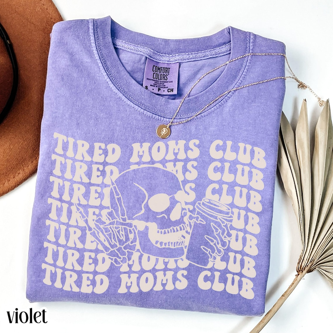 Tired Moms Club Shirt, Funny Coffee Mom Shirt, Mama Shirt, Mother’s Day Gift for Mom, Skeleton Coffee Mom Tee