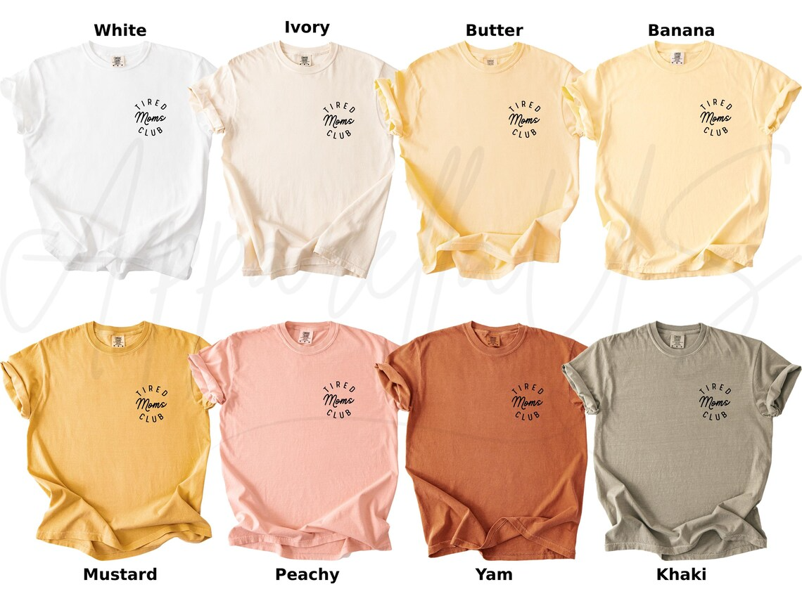 Tired Moms Club Shirt Comfort Colors, Mother’s Day Gift for Mom