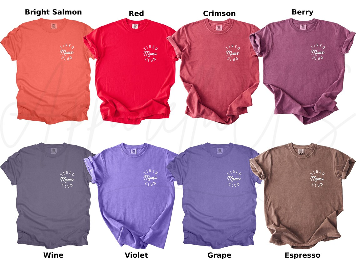 Tired Moms Club Shirt Comfort Colors, Mother’s Day Gift for Mom