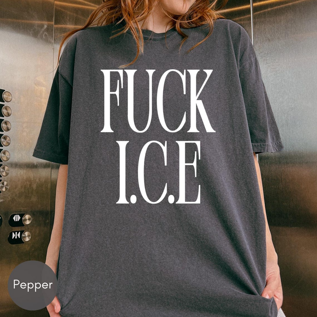 Fuck ICE Statement Tee, Abolish ICE Political Protest Shirt, Pro-Immigration Activist Apparel