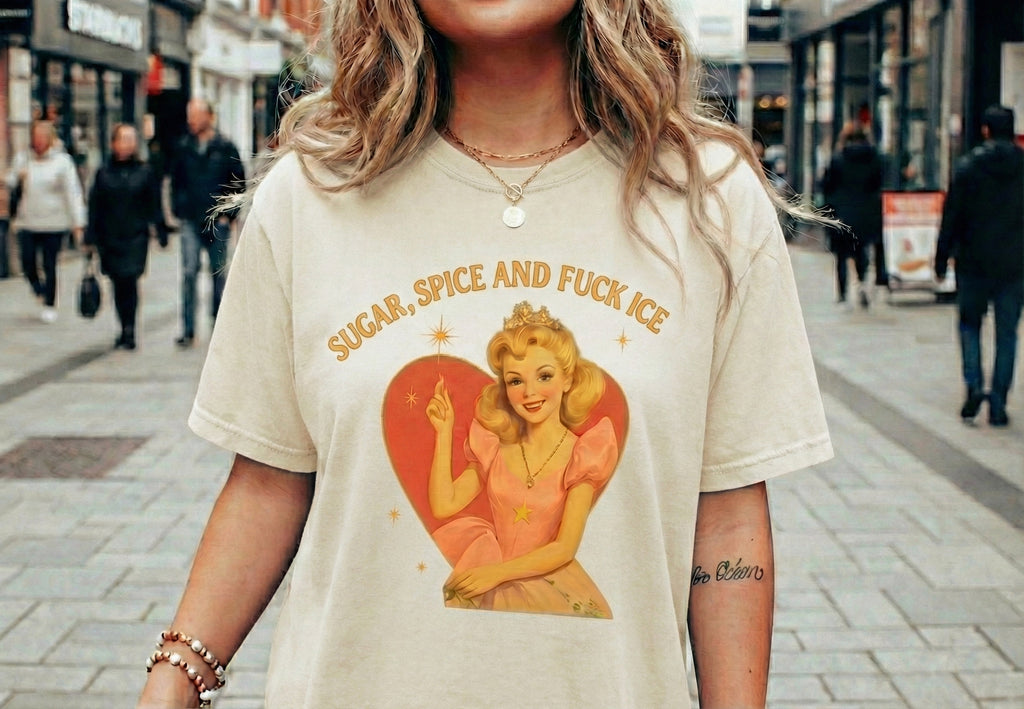 Sugar, Spice & F*ck ICE T-Shirt, Vintage Anti-ICE Protest Shirt, Pro-Immigration & Anti-Trump Tee
