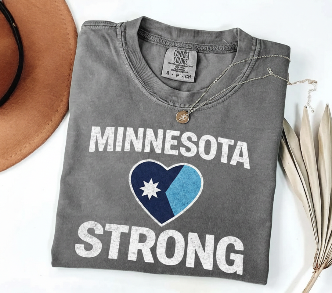 Minnesota Strong Graphic Shirt – Community Support & State Pride Political Tee