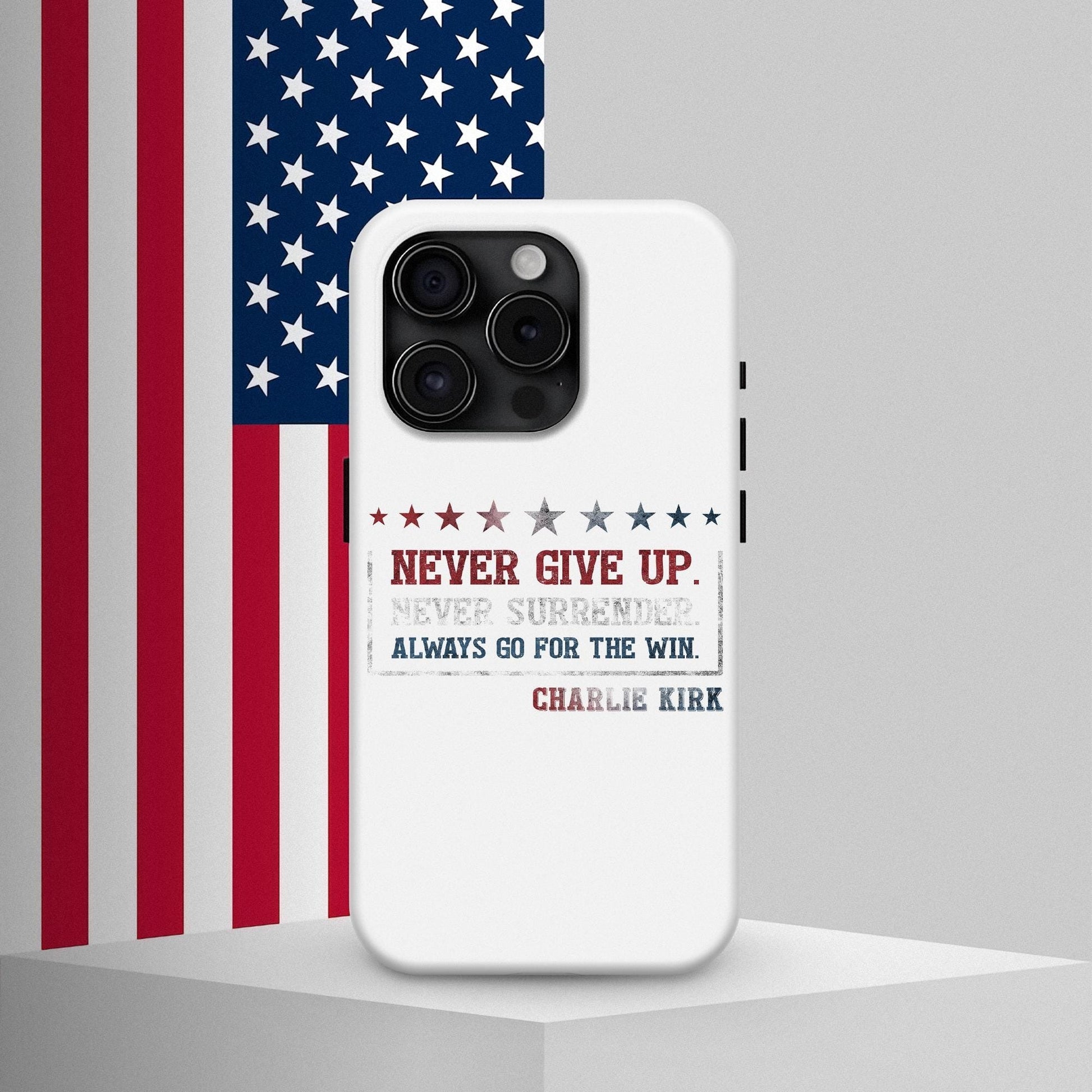 Never Give Up Charlie Kirk Quote Iphone Hard Case, Patriotic Charlie Kirk Memorial Phone Accessories, Minimalist Freedom Decor, Freedom Keepsake