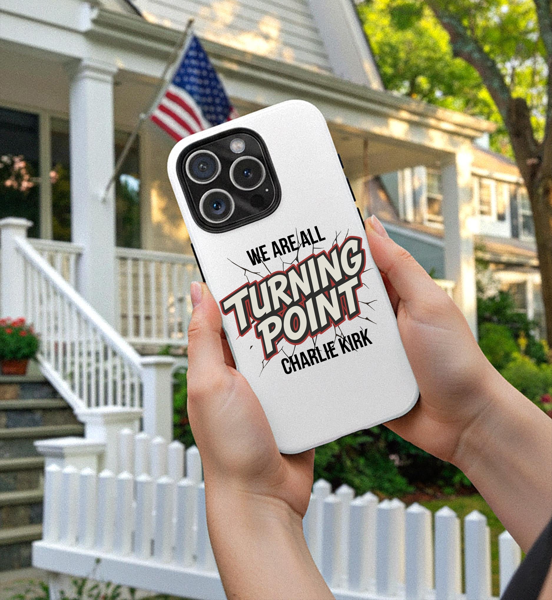 We are all Turning Point Phone Case, Charlie Kirk Phone Case, In Loving Memory, Free Speech Activist Tribute, Conservative Patriot Memorial Freedom Defender Cover